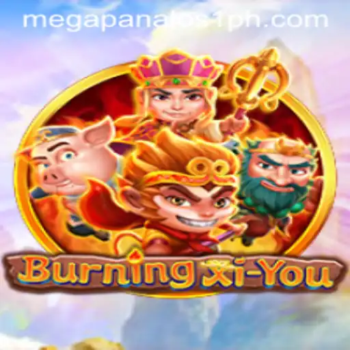 BurningXiYou: Exploring the Thrilling World of Mega Panalo S1