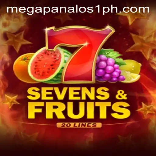 SevensFruits20: Dive into the World of Mega Panalo s1
