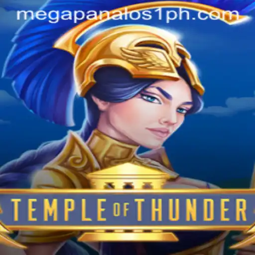 Exploring the Thrilling World of TempleofThunder: An Introduction to Mega Panalo S1